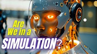 Are We in a Simulation？| The Mind-Blowing Truth | TESCOSM | 4K