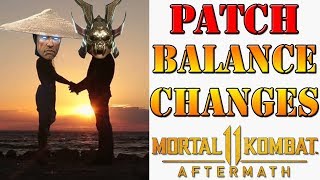 MK11 Aftermath - Breaking down all the balance changes to the new MASSIVE patch!