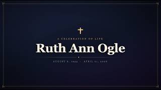 Celebration of Life: Ruth Ann Ogle