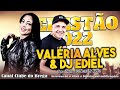 Valéria Alves e Dj Ediel - Os Coleguinhas do Arrocha - Serestão 2022