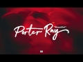 Porter Ray - Beautiful (feat. Aslan T. Rife)