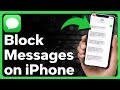 How To Block Messages On iPhone