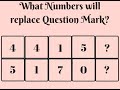 What numbers will replace Question Mark | Puzzle Answer