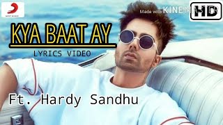 Harrdy Sandhu - Kya Baat Ay | Jaani | B Praak | Official Lyrics Video