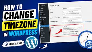 How to Change Timezone in WordPress 2026 | Set Correct WordPress Timezone