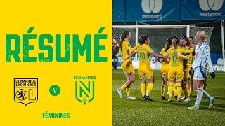 [Féminines] J11 : LYON - FC Nantes : La marche était trop haute.