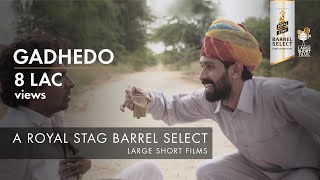 Gadhedo | Vikrant Massey | Royal Stag Barrel Select Large Short Films