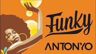 ANTONYO FUNKY MIX - 2022.03.27