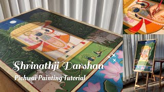 Shrinathji Darshan🌸 | Pichwai Painting Tutorial | Full Process Video on Canvas