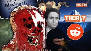 Disturbing Reddit Posts Iceberg [TIER 7]
