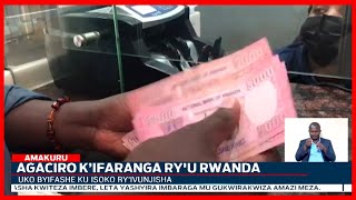 Agaciro k'ifaranga ry'u Rwanda | Byifashe bite ku isoko ry'ivungisha?