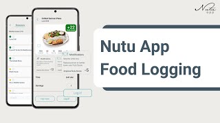 Nutu App Food Logging | Nutu App