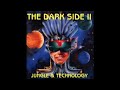 The Dark Side II - Jungle & Technology (All tracks)