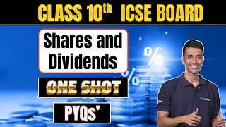 Shares and Dividends | Math Class 10 - ICSE math chapter 3 | ICSE 10th Board - PYQs  with solution