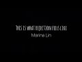 this is what rejection feels like / lyrics - Marina Lin