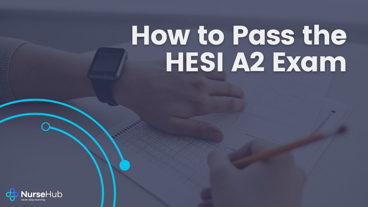 How To Pass The HESI A2 Exam - YouTube