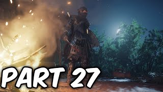 GHOST OF TSUSHIMA - WAY OF THE FLAME - Walktrough Gameplay Part 27 No commentary (PS4 PRO)