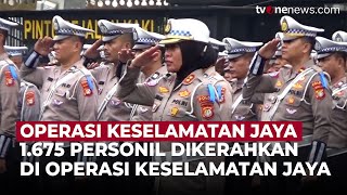 1.675 Personil Gabungan Dikerahkan dalam Operasi Keselamatan Jaya 2025 | OneNews Update