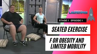 Seated Exercise for Obesity and Limited Mobility - Stage.1 Ep.1