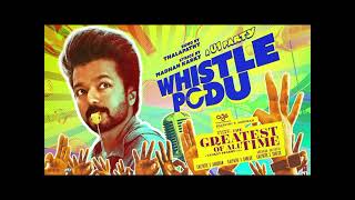Whistle Podu - The Greatest Of All Time | Thalapathy Vijay | VP | U1 | AGS | T-Series