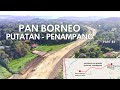 STATUS PAN BORNEO (PUTATAN - PENAMPANG), Sabah, Borneo Malaysia | Part 62 [4K]