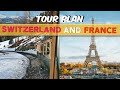 Switzerland And France Tour Plan | Exciting Europe Tour Plan | Europe Travel Guide