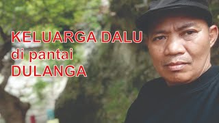 Pantai DALUnga eh Dulanga