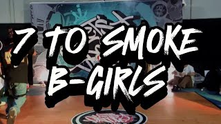 7 to smoke - B-girls | Let's Groove Vol.8