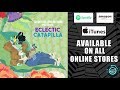NEW ALBUM "Eclectic Catapilla" AVAILABLE NOW!!