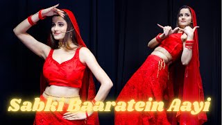 Sabki Baaratein Aayi Dance Video by Kanishka Talent Hub | Wedding Choreography ❤️