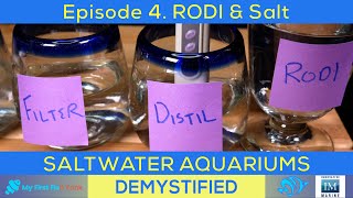 Saltwater Aquariums Demystified Ep. 4: Making Water with RODI and Salt