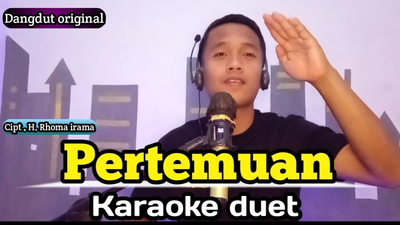 Pertemuan Karaoke Duet Dangdut Original Youtube