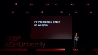 Najlepsze, co możesz zrobić dla siebie | Agnieszka Grzechnik | TEDxAGHUniversity