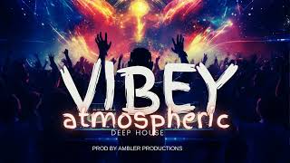 Vibey Deep House Mix (Atmospheric)