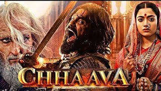 Chhaava Full Movie Dubbed | Vicky Kaushal | Rashmika Mandana | Akshay Khanna | Fact and Review