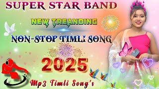 🎊New Adivasi Non-Stop Treanding Timli Song2025 || 🫶Super Star Band new trending Non-Stop timli mp3