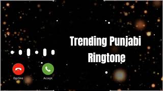 New Punjabi ringtone | new love ringtone | Punjabi song ringtone 2021