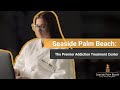 Seaside Palm Beach: The Premier Addiction Treatment Center