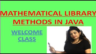 MATHEMATICAL LIBRARY METHODS (FUNCTIONS) IN JAVA (PART-1)