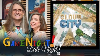 Cloud City - GameNight! DateNight!! Se8 Ep31 - How to Play and Playthrough