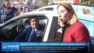 BAŞKAN KOCAMAZ, “MERSİN’E ÖMRÜMÜZÜ VERMEYE DEVAM EDECEĞİZ”