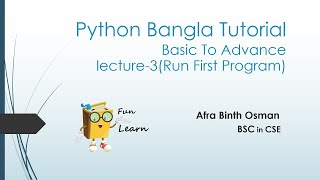 Python Bangla Tutorial (Part-3) : First Python Program