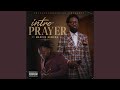 Intro Prayer (feat. Marcus Newson)