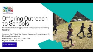 Offering Outreach to Schools: How outdoor learning providers and schools are working together