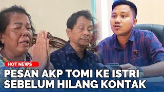 Pesan Terakhir AKP Tomy Samuel ke Istrinya Sebelum Hilang Dalam Operasi Pengejaran OPM