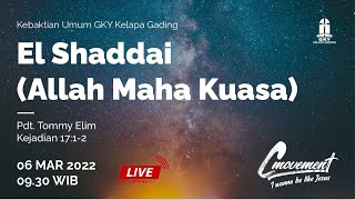 Kebaktian Umum 6 Maret 2022 GKY Kelapa Gading