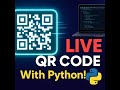 How to Create a Live QR Code Generator Using Python & Tkinter in 2025