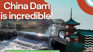 China Hydropower Dam is Amazing!