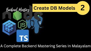 Create Database models || Node js in Malayalam Part - 2 || Node js PostgreSQL Typescript Sequelize