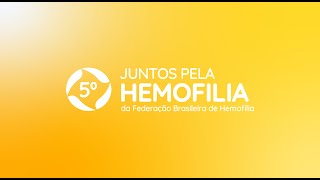 5º Juntos pela Hemofilia | Federação Brasileira de Hemofilia